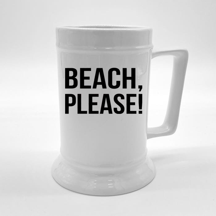 Beach Please Front & Back Beer Stein