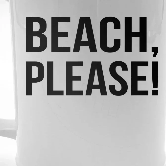 Beach Please Front & Back Beer Stein