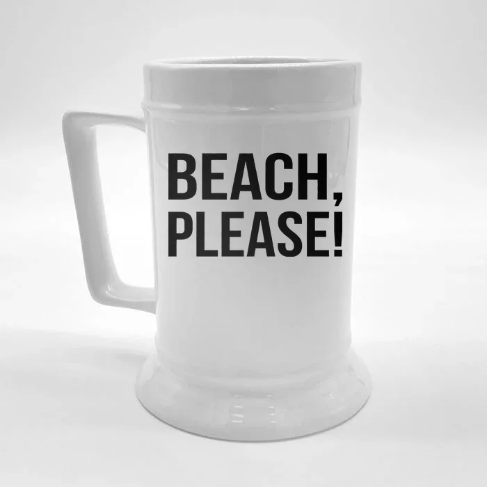 Beach Please Front & Back Beer Stein