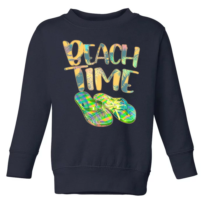 Beach Time Flip Flops Summer Fun Toddler Sweatshirt