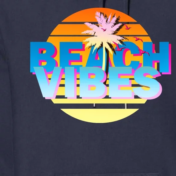 Beach Vibes Premium Hoodie