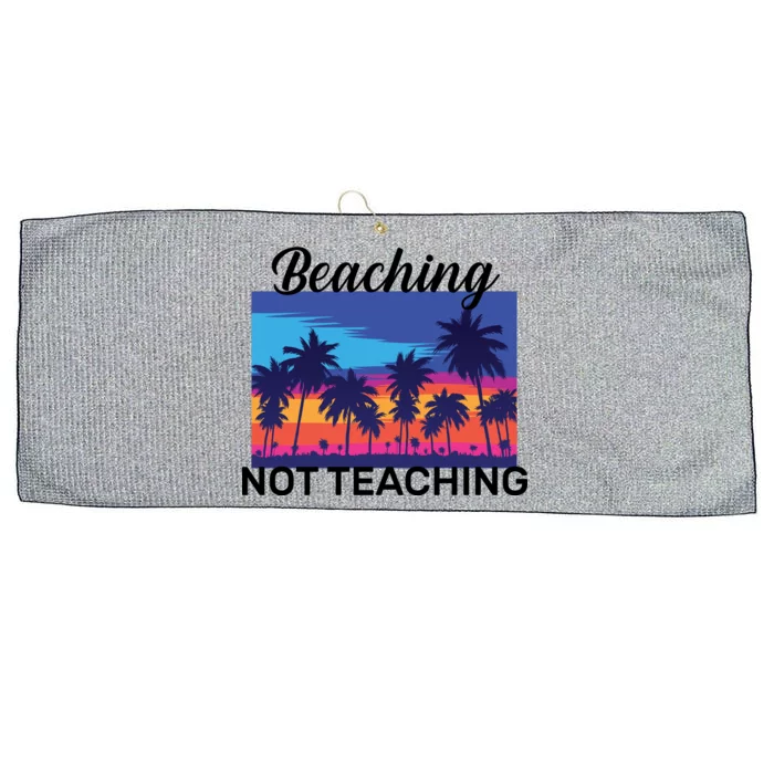 Beaching Not Teaching Large Microfiber Waffle Golf Towel