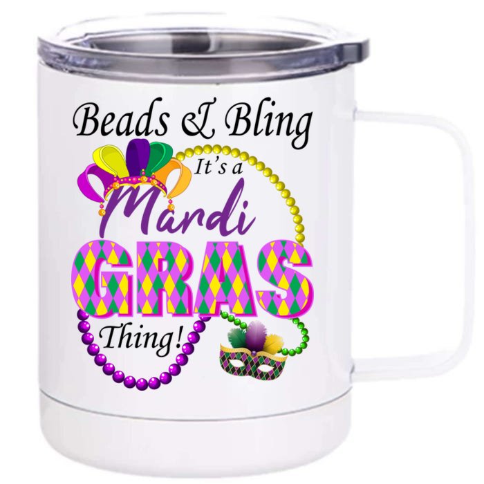 Beads and Bling it's a Mardi Gras Thing Front & Back 12oz Stainless Steel Tumbler Cup