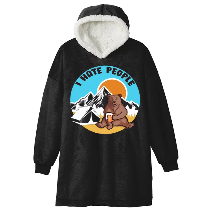 Bear Funny Camping I Hate People Hooded Wearable Blanket