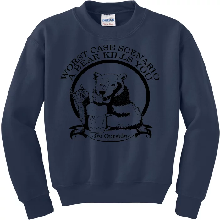 Bear Kills You Worst Scenario Go Outside Kids Sweatshirt