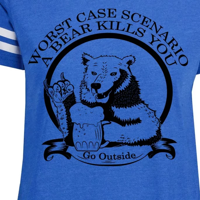 Bear Kills You Worst Scenario Go Outside Enza Ladies Jersey Football T-Shirt