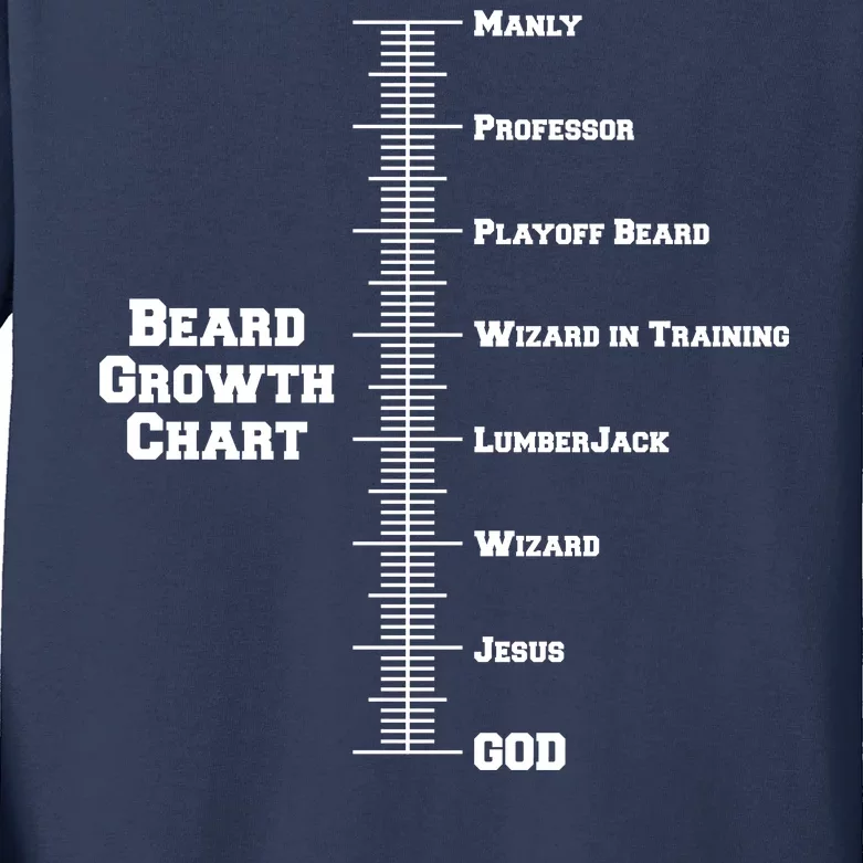 Beard Growth Ruler Funny Man To God Chart Kids Long Sleeve Shirt