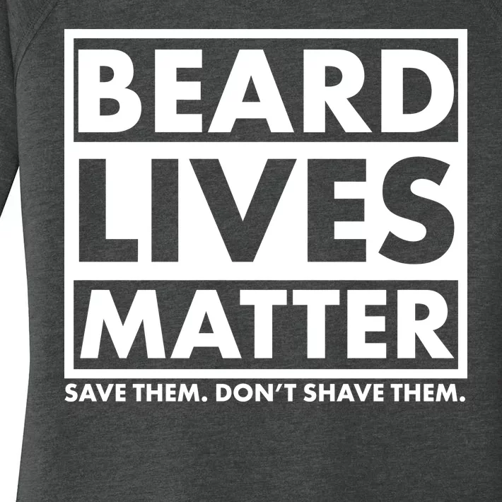 Beard Lives Matter Women's Perfect Tri Tunic Long Sleeve Shirt