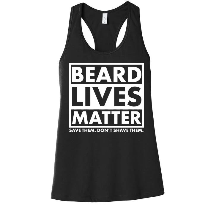 Beard Lives Matter Women's Racerback Tank