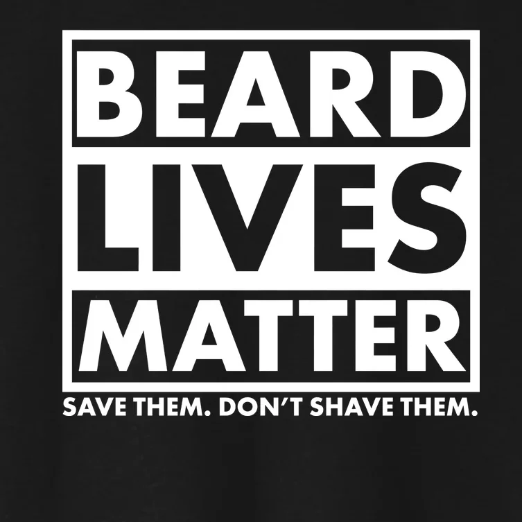 Beard Lives Matter Women's Crop Top Tee