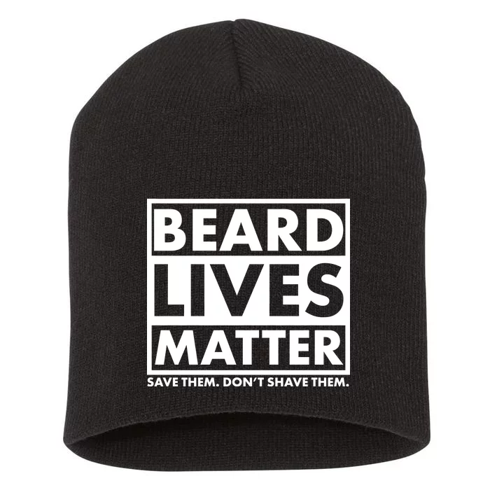 Beard Lives Matter Short Acrylic Beanie