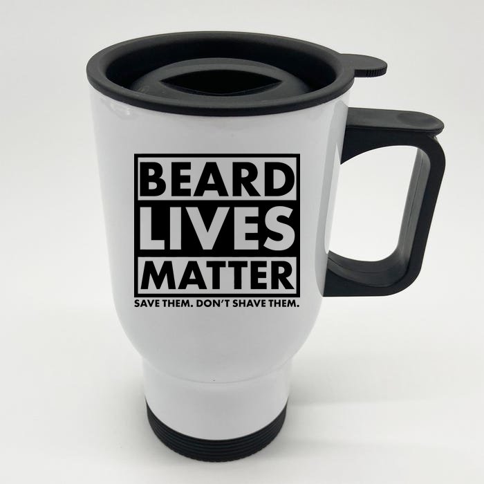 Beard Lives Matter Front & Back Stainless Steel Travel Mug