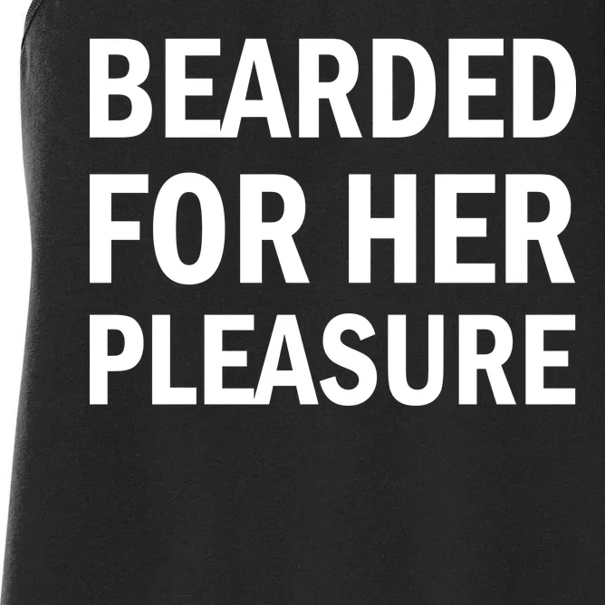 Bearded For Her Pleasure Women's Racerback Tank