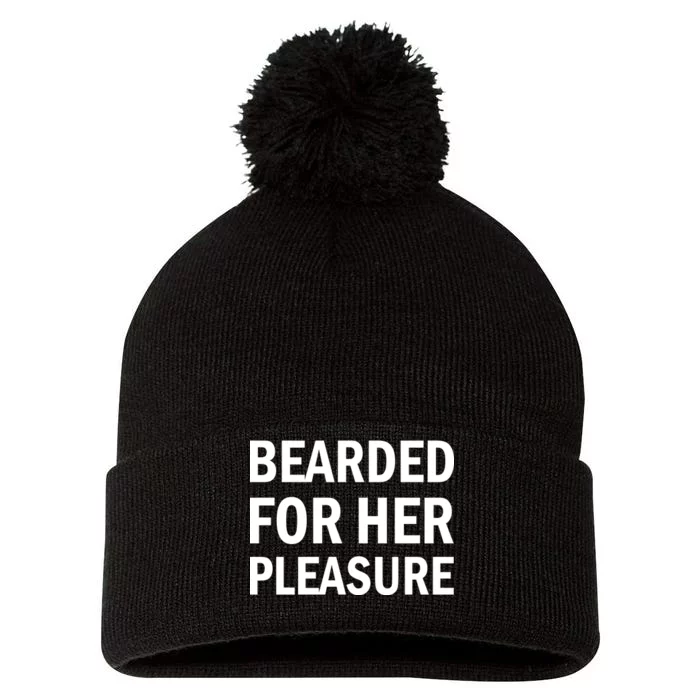 Bearded For Her Pleasure Pom Pom 12in Knit Beanie