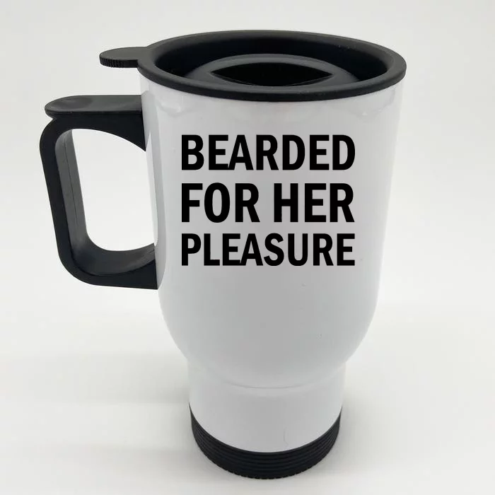 Bearded For Her Pleasure Front & Back Stainless Steel Travel Mug