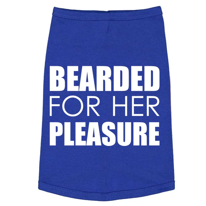 Bearded For Her Pleasure Beard Doggie Tank