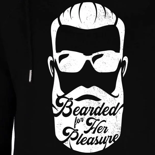 Bearded For Her Pleasure Funny Womens Funnel Neck Pullover Hood