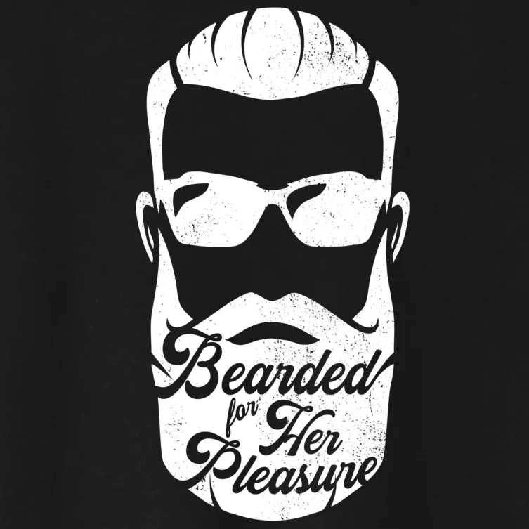 Bearded For Her Pleasure Funny Women's Crop Top Tee