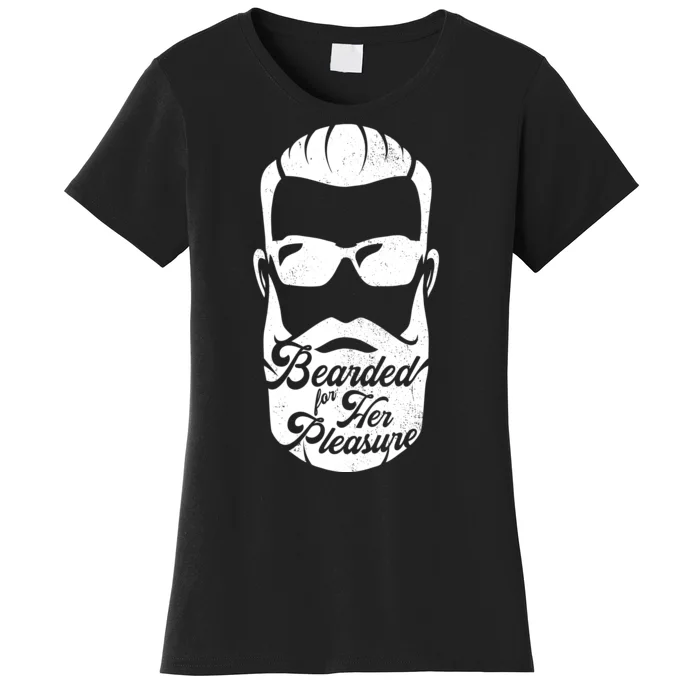 Bearded For Her Pleasure Funny Women's T-Shirt