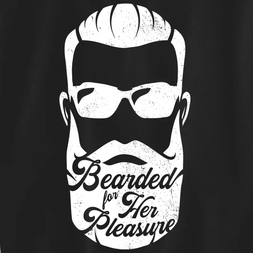 Bearded For Her Pleasure Funny Kids Sweatshirt