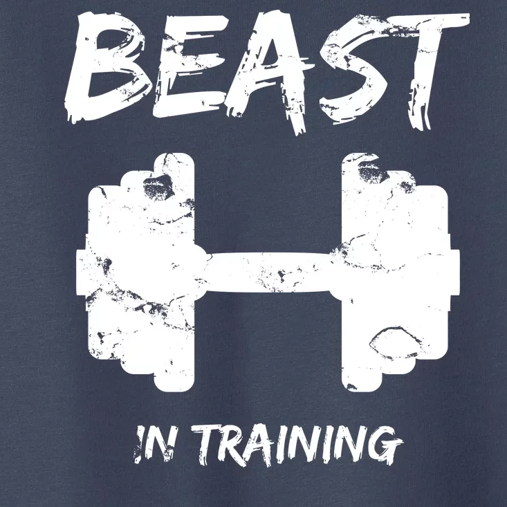 Beast In Training Toddler T-Shirt