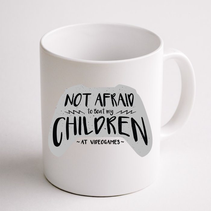 Beat My Children At Video Games Funny Front & Back Coffee Mug