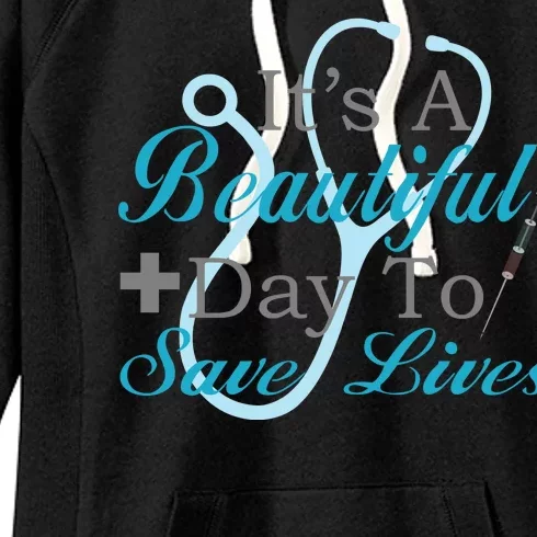 Beautiful Day To Save Lives Nurse Women's Fleece Hoodie