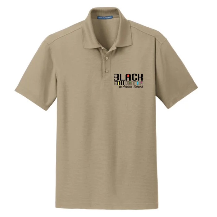 Black Educator By Popular Ded Black History Month Great Gift Dry Zone Grid Performance Polo