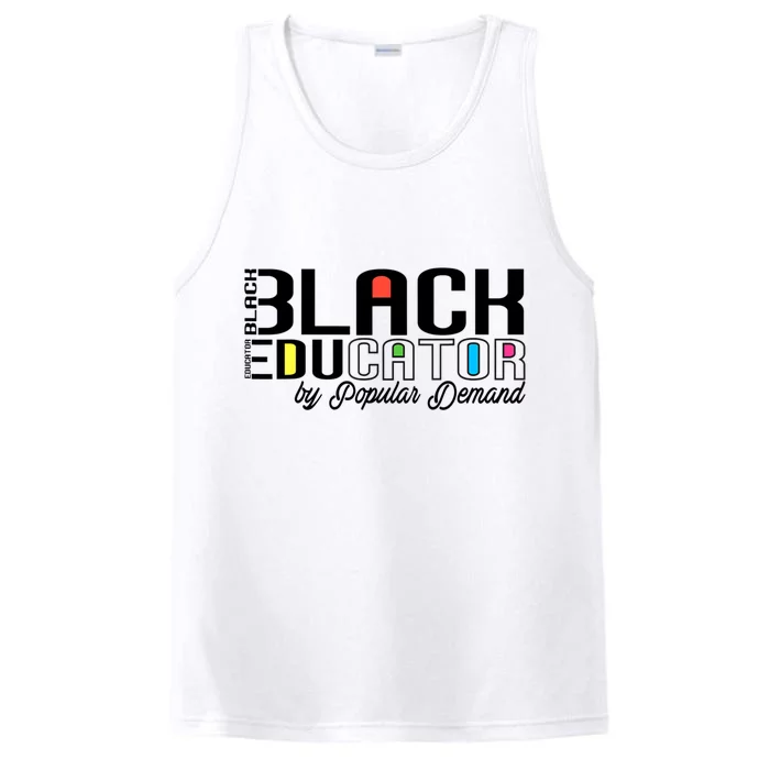 Black Educator By Popular Ded Black History Month Great Gift Performance Tank