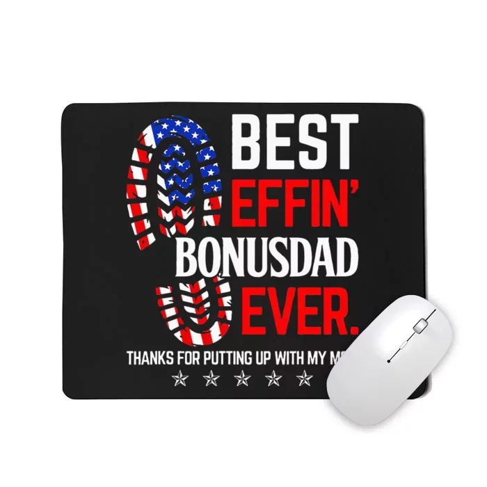 Best Effin Bonus Dad Ever Step Dad Fathers Day Gift Mousepad