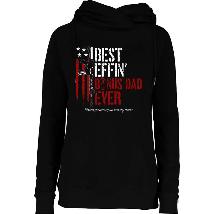 Best Effin’ Bonus Dad Ever Daddy Gun Rights American Flag Womens Funnel Neck Pullover Hood