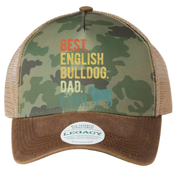 Best English Bulldog Dad Ever Dog Daddy Fathers Day Legacy Tie Dye Trucker Hat