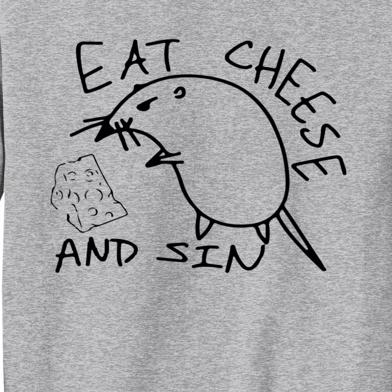 Buy Eat Cheese And Sin Funny Rat Sweatshirt