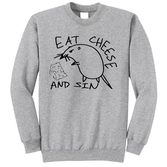 Buy Eat Cheese And Sin Funny Rat Sweatshirt