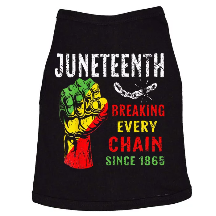 Breaking Every Chain Since 1865 Juneteenth Freedom Doggie Tank