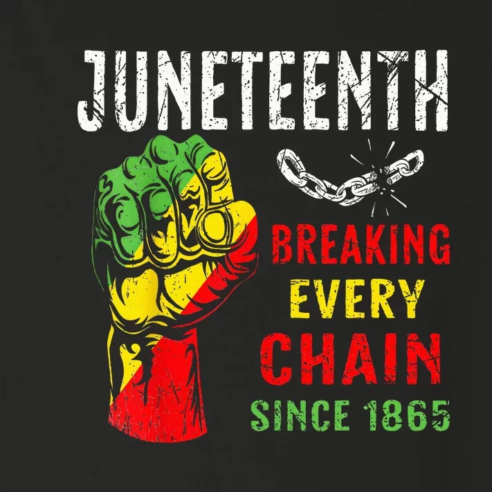 Breaking Every Chain Since 1865 Juneteenth Freedom Toddler Long Sleeve Shirt