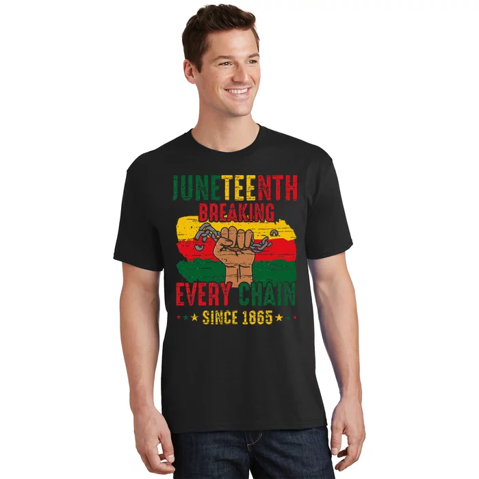 Breaking Every Chain Since 1865 Juneteenth Freedom T-Shirt