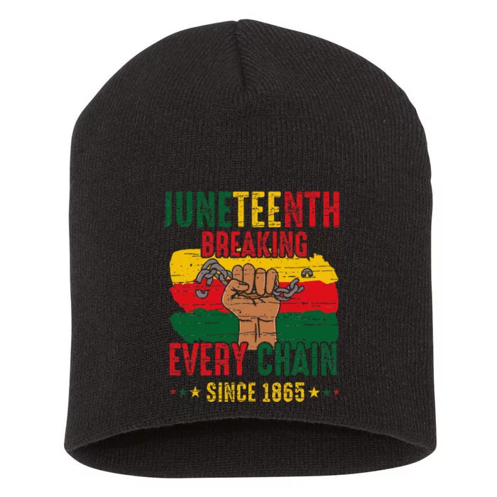 Breaking Every Chain Since 1865 Juneteenth Freedom Short Acrylic Beanie