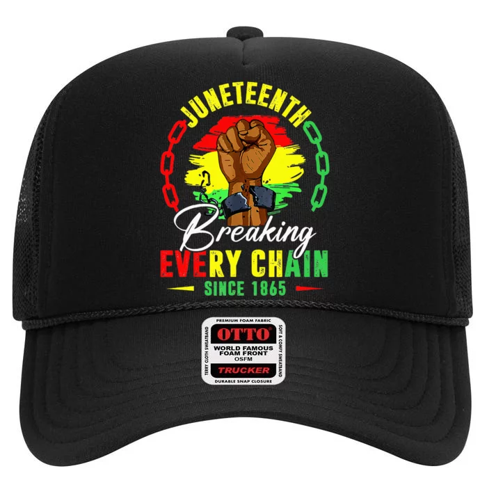 Breaking Every Chain Since 1865 Juneteenth Freedom High Crown Mesh Trucker Hat