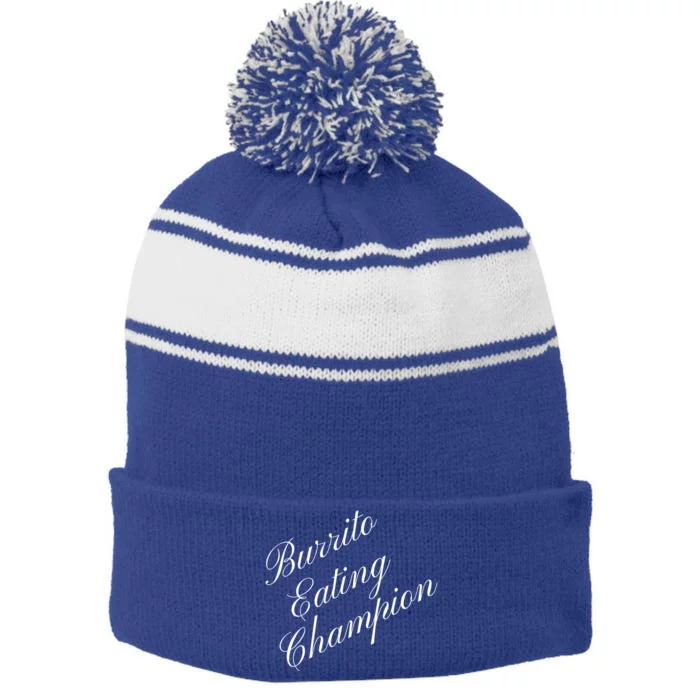 Burrito Eating Champion Competitive Food Eating Contest Cute Gift Stripe Pom Pom Beanie