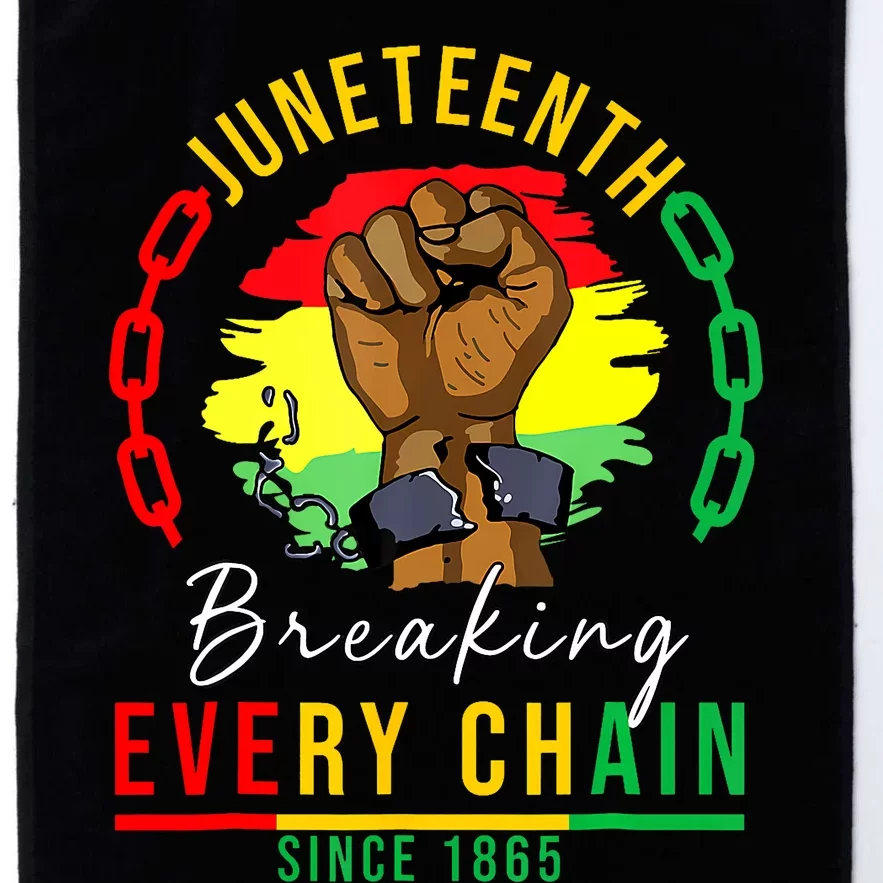 Breaking Every Chain Since 1865 Juneteenth Freedom Platinum Collection Golf Towel