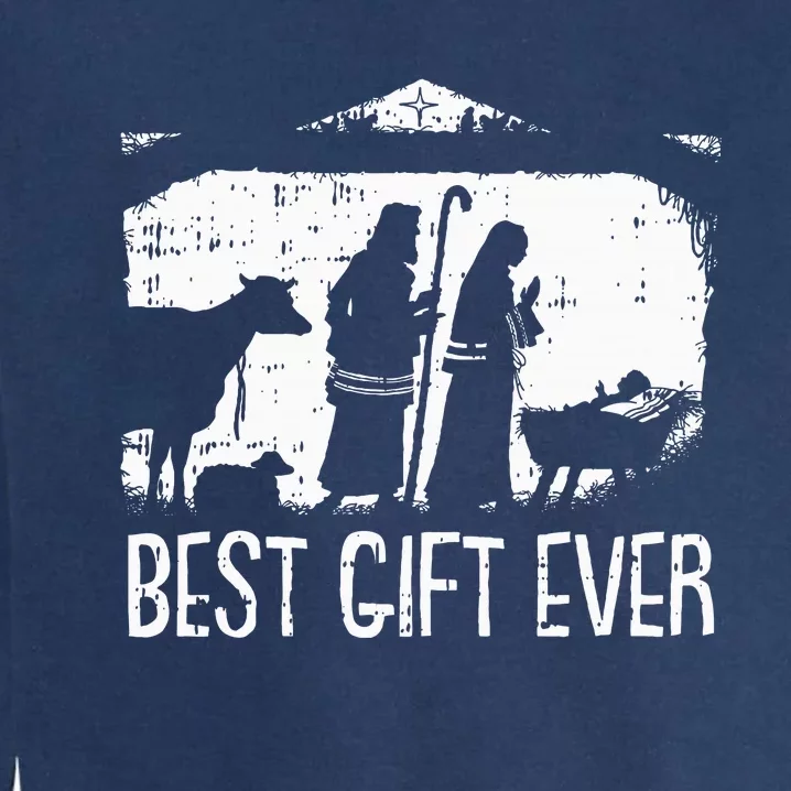 Best Ever Christmas Cool Jesus Nativity Scene Christian Garment-Dyed Sweatshirt