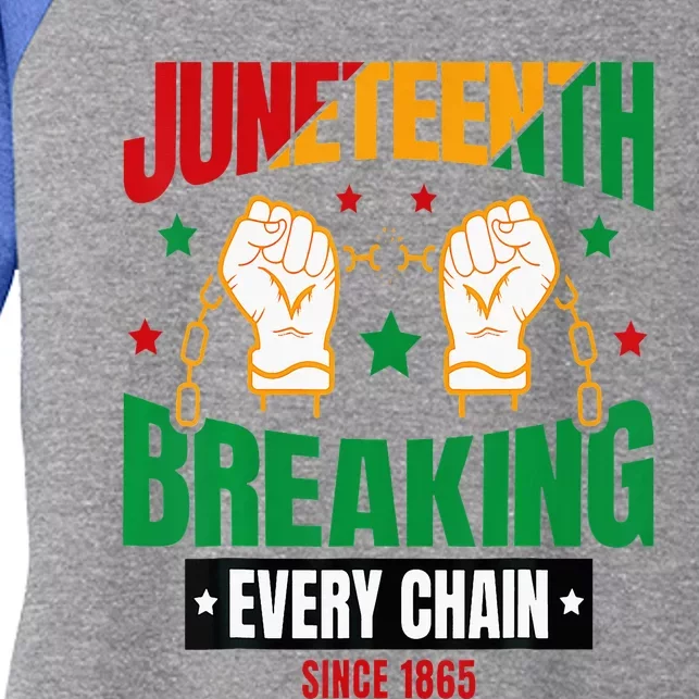 Breaking Every Chain Since 1865 Juneteenth Freedom Women's Tri-Blend 3/4-Sleeve Raglan Shirt