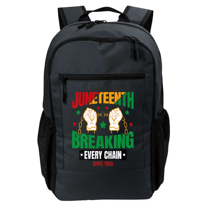 Breaking Every Chain Since 1865 Juneteenth Freedom Daily Commute Backpack