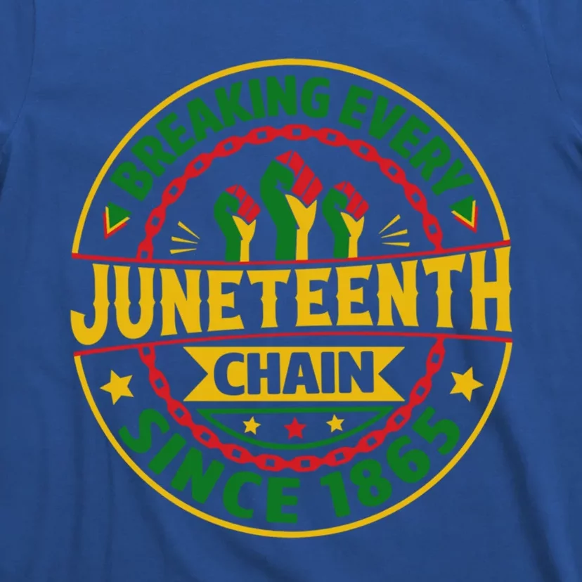 Breaking Every Chain Since 1865 Junenth Pride Gift T-Shirt