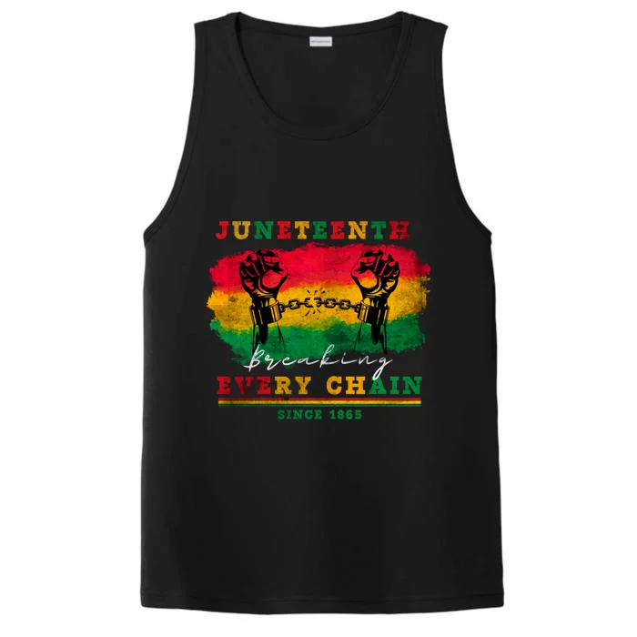 Breaking Every Chain Since 1865 Junenth Freedom Gift Performance Tank