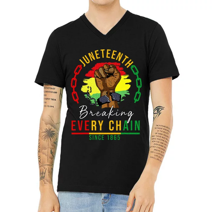 Breaking Every Chain Since 1865  Juneteenth Freedom V-Neck T-Shirt