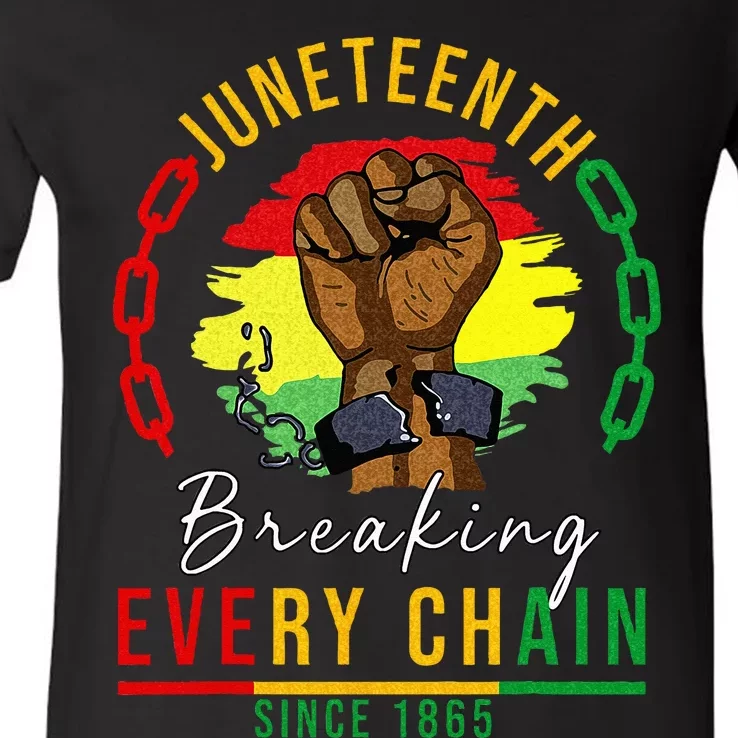 Breaking Every Chain Since 1865  Juneteenth Freedom V-Neck T-Shirt