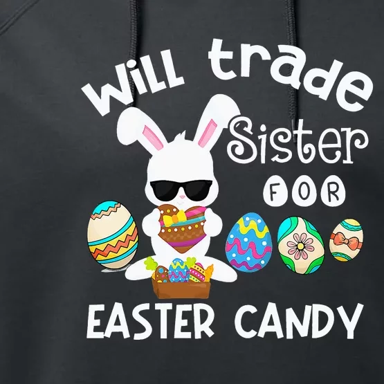 Bunny Eat Chocolate Eggs Will Trade Sister Easter Performance Fleece Hoodie