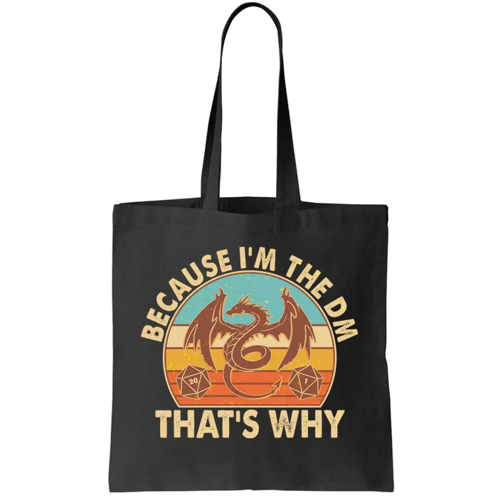 Because I'm the DM That's Why Vintage Tote Bag